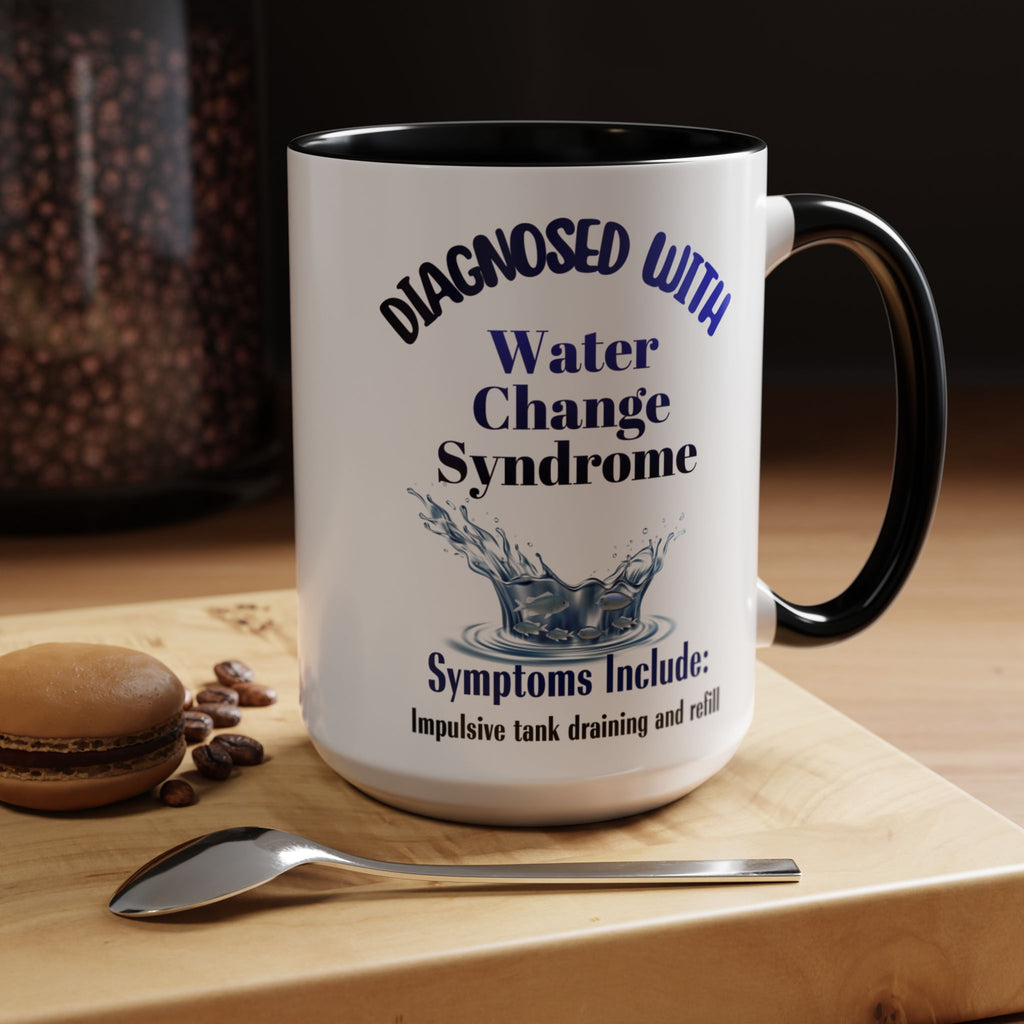 Funny Aquarium Water Change Fake Diagnosis Coffee Mug
