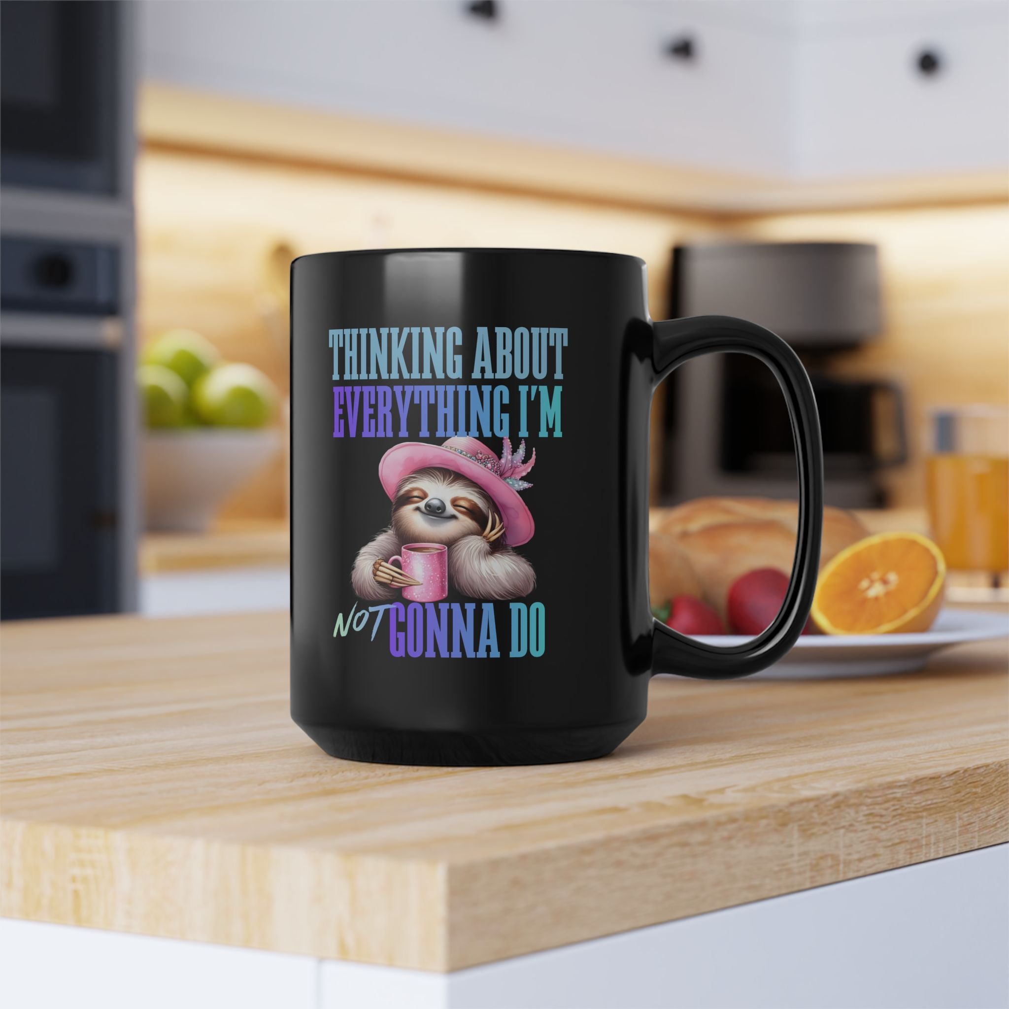 Sarcastic Sloth Design Large Coffee Mug, Funny Animal Lover Gift