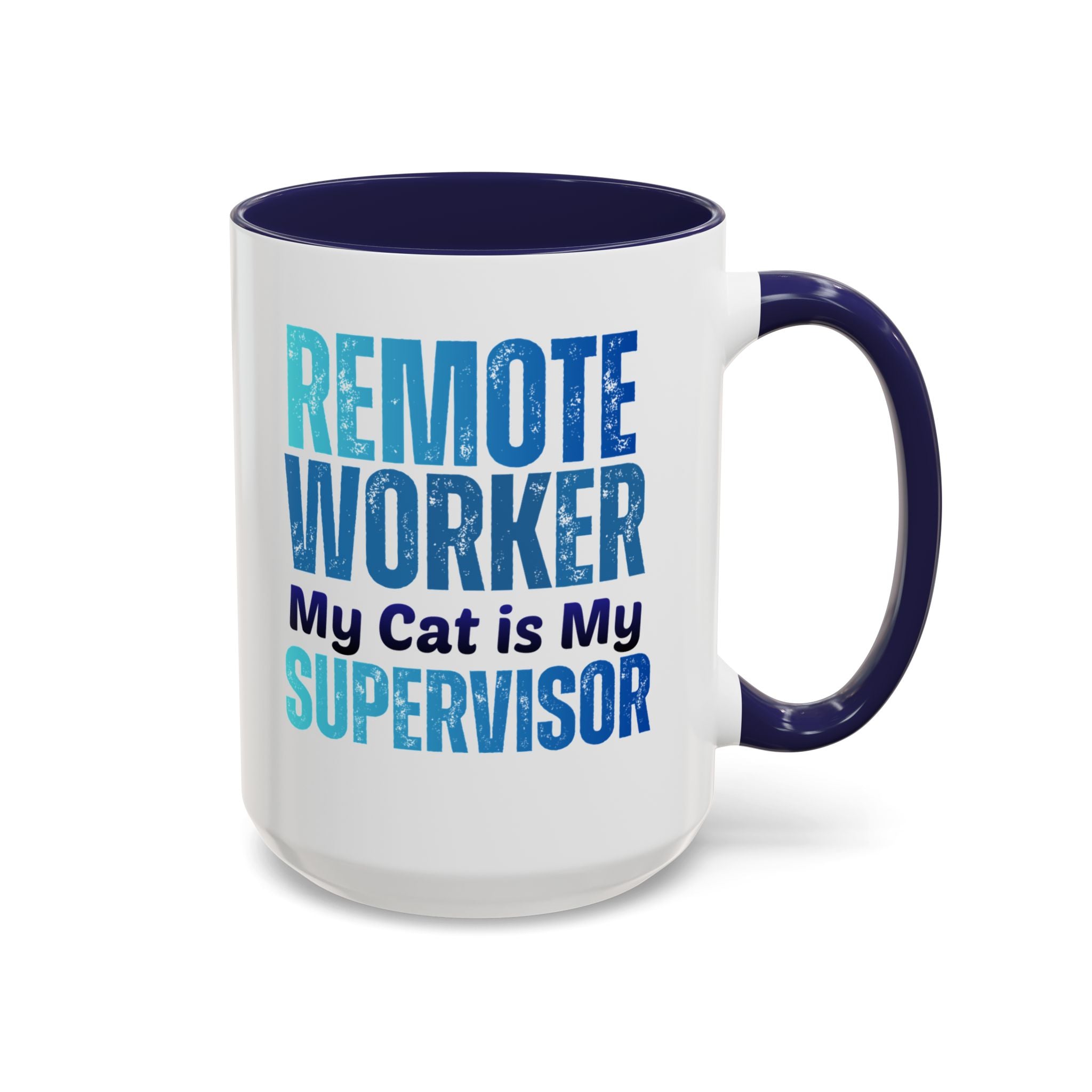 Remote Worker Cat Lover Mug, Funny Saying Work from Home Mug, Pet Lover Cup