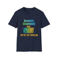 Recently Diagnosed Sarcastic Humor T-Shirt