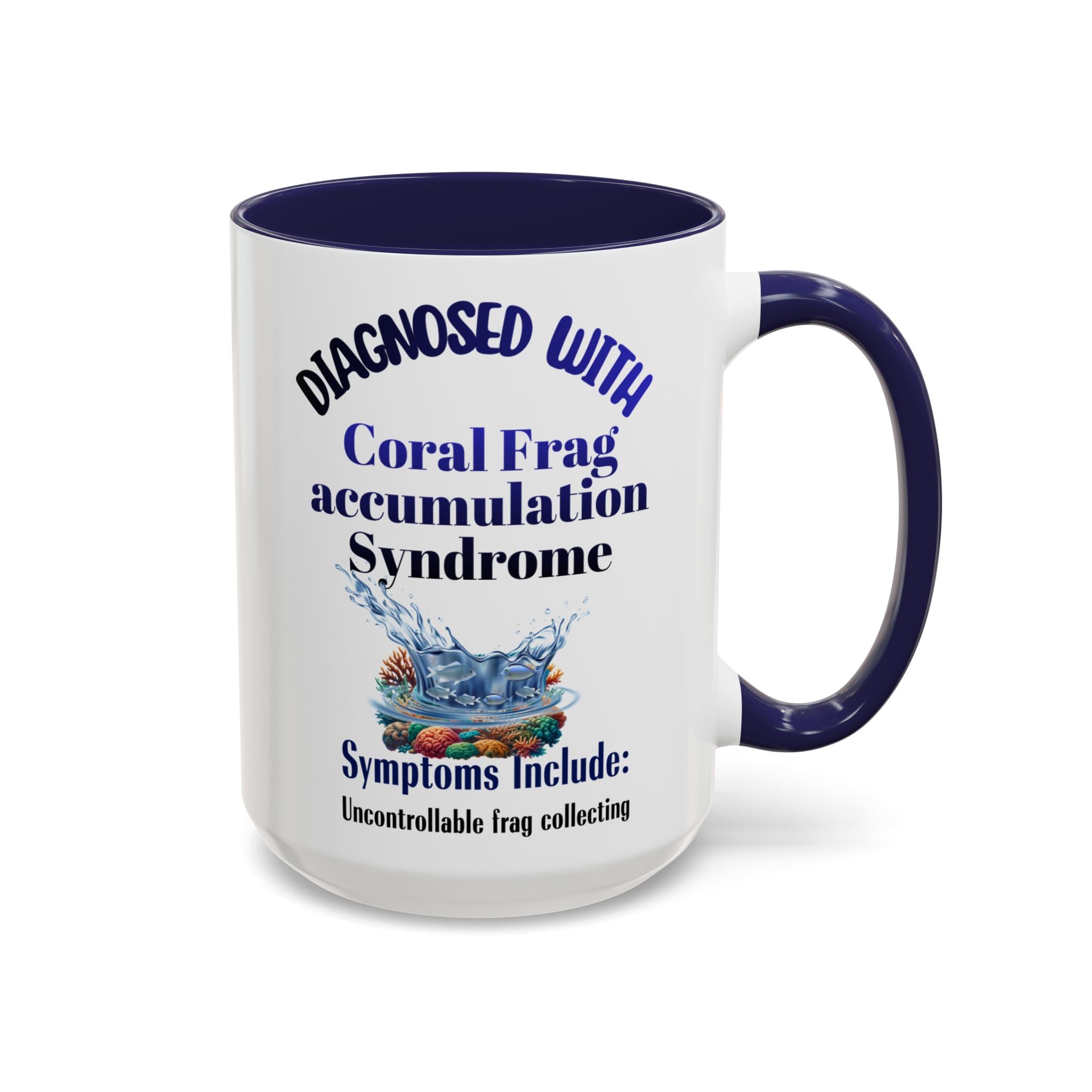 Aquatic Hobbyist Coral Frag Funny Fake Diagnosis Ceramic Mug