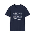 Ask Me about My Business Entrepreneur T-Shirt, Business Owner Marketing T-Shirt