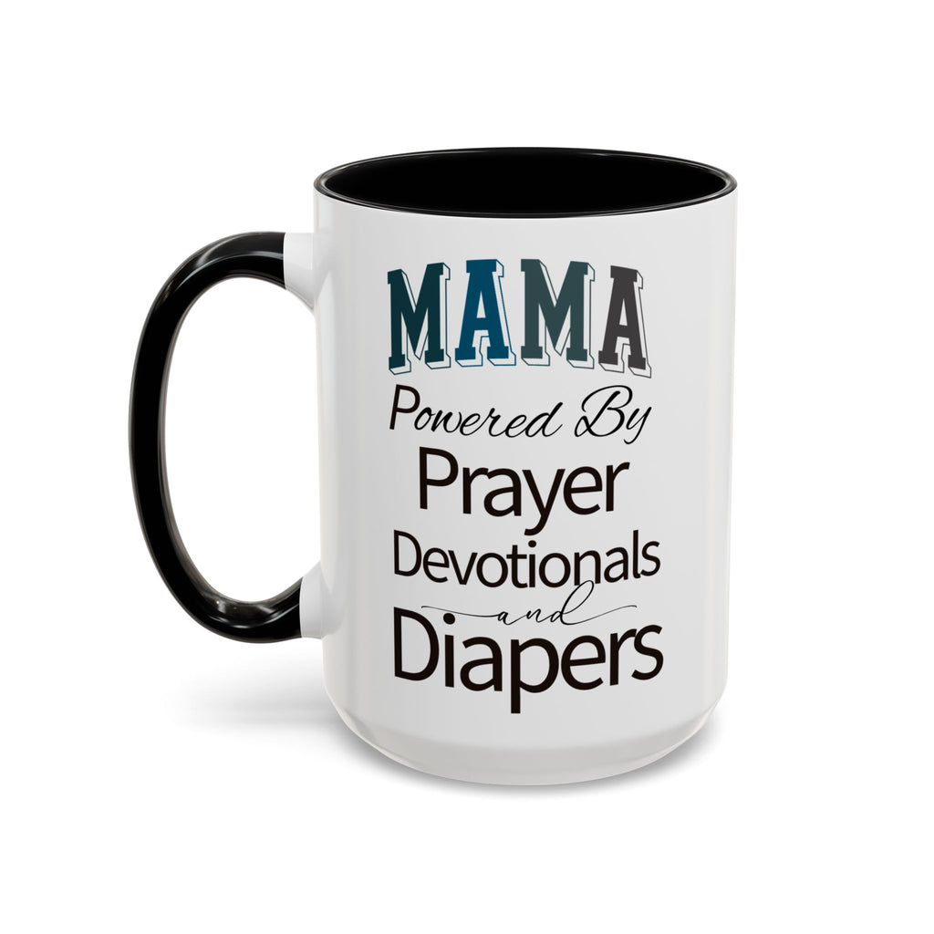 Powered by Prayer Diapers and Devotionals Mama Mug
