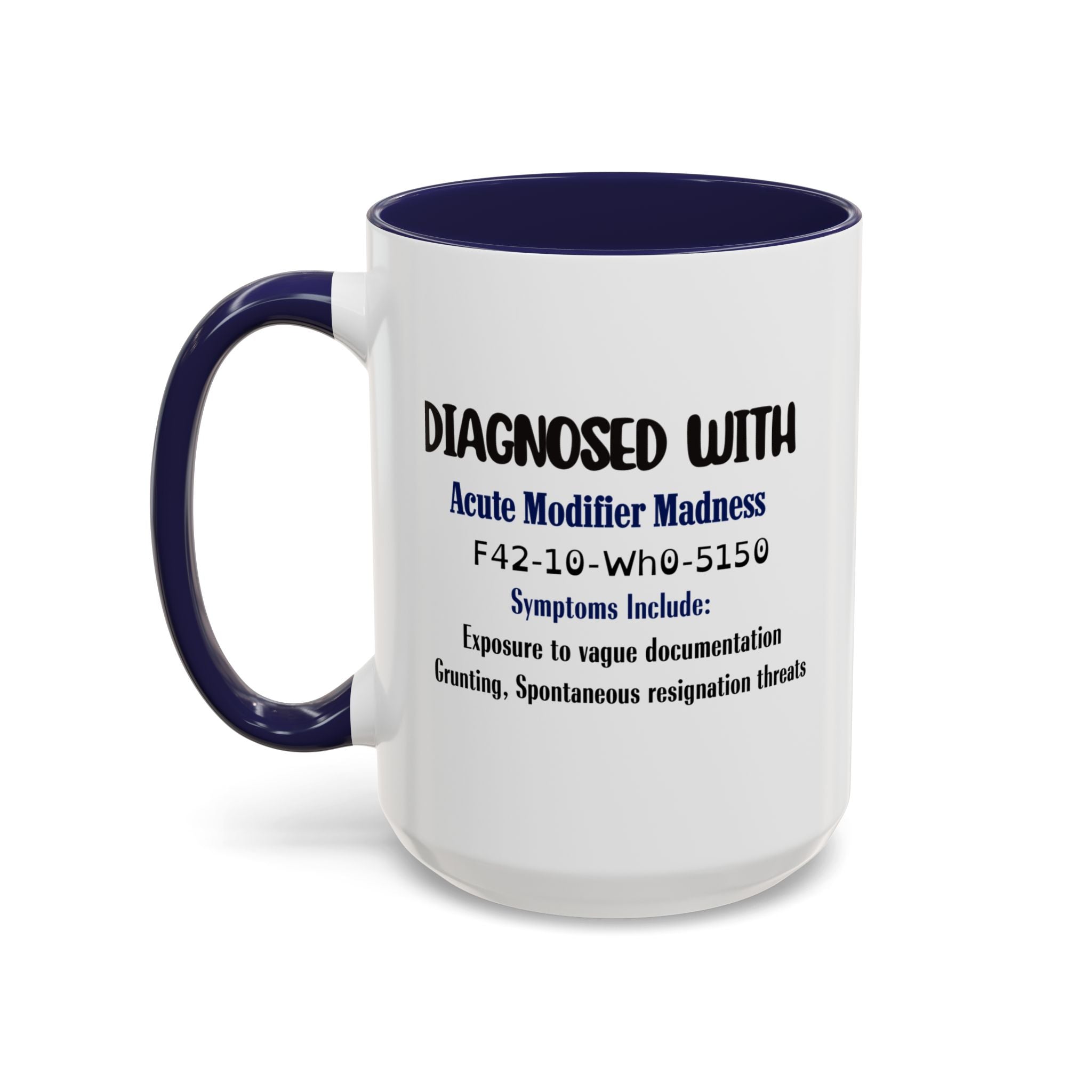 Funny Medical Biller and Coder Mug, Funny Modifier Mug