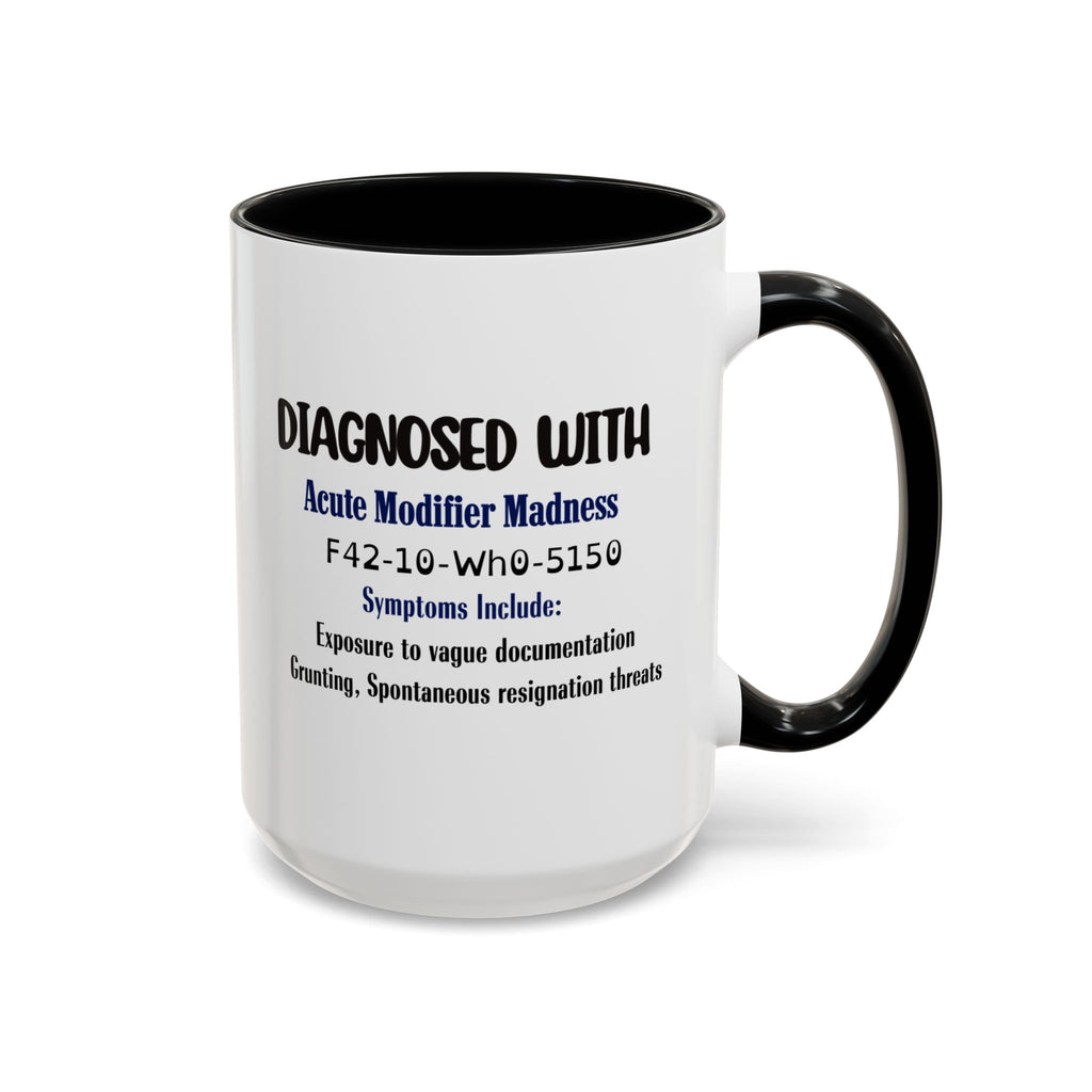 Funny Medical Biller and Coder Mug, Funny Modifier Mug