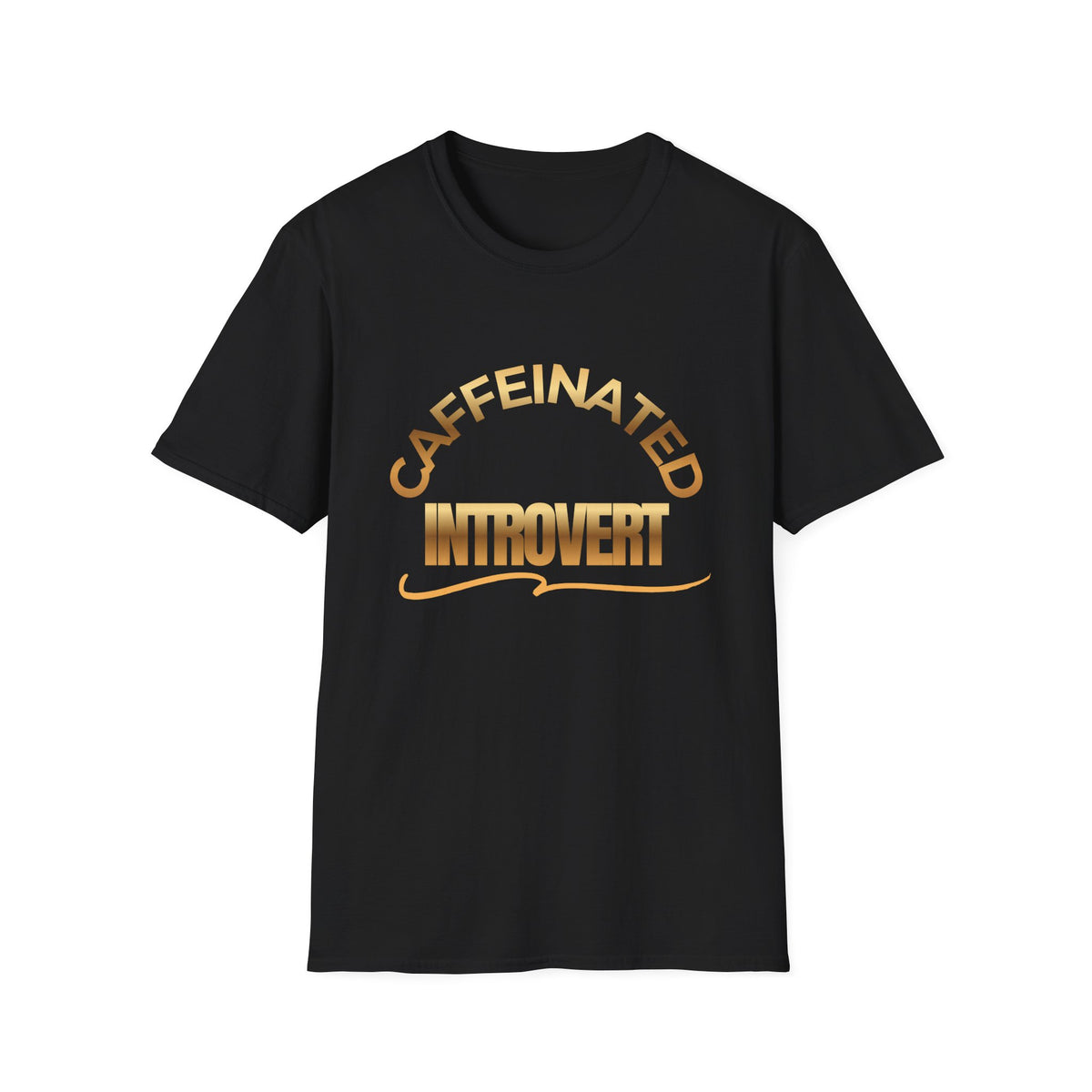 Caffeinated Introvert Soft Style T-Shirt, Funny Mental Health T-Shirt