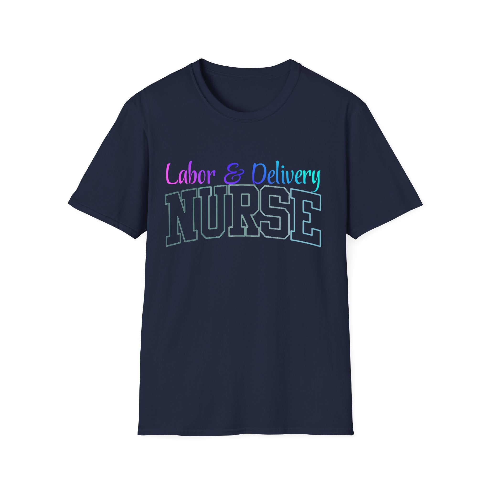 Labor and Delivery OBGYN Nurse Unisex T-Shirt, Healthcare Professional Soft Style Shirt