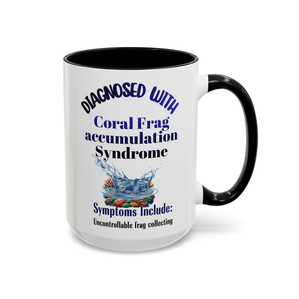 Aquatic Hobbyist Coral Frag Funny Fake Diagnosis Ceramic Mug