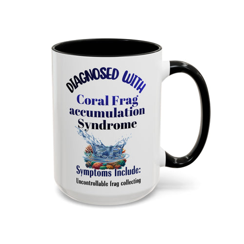 Aquatic Hobbyist Coral Frag Funny Fake Diagnosis Ceramic Mug