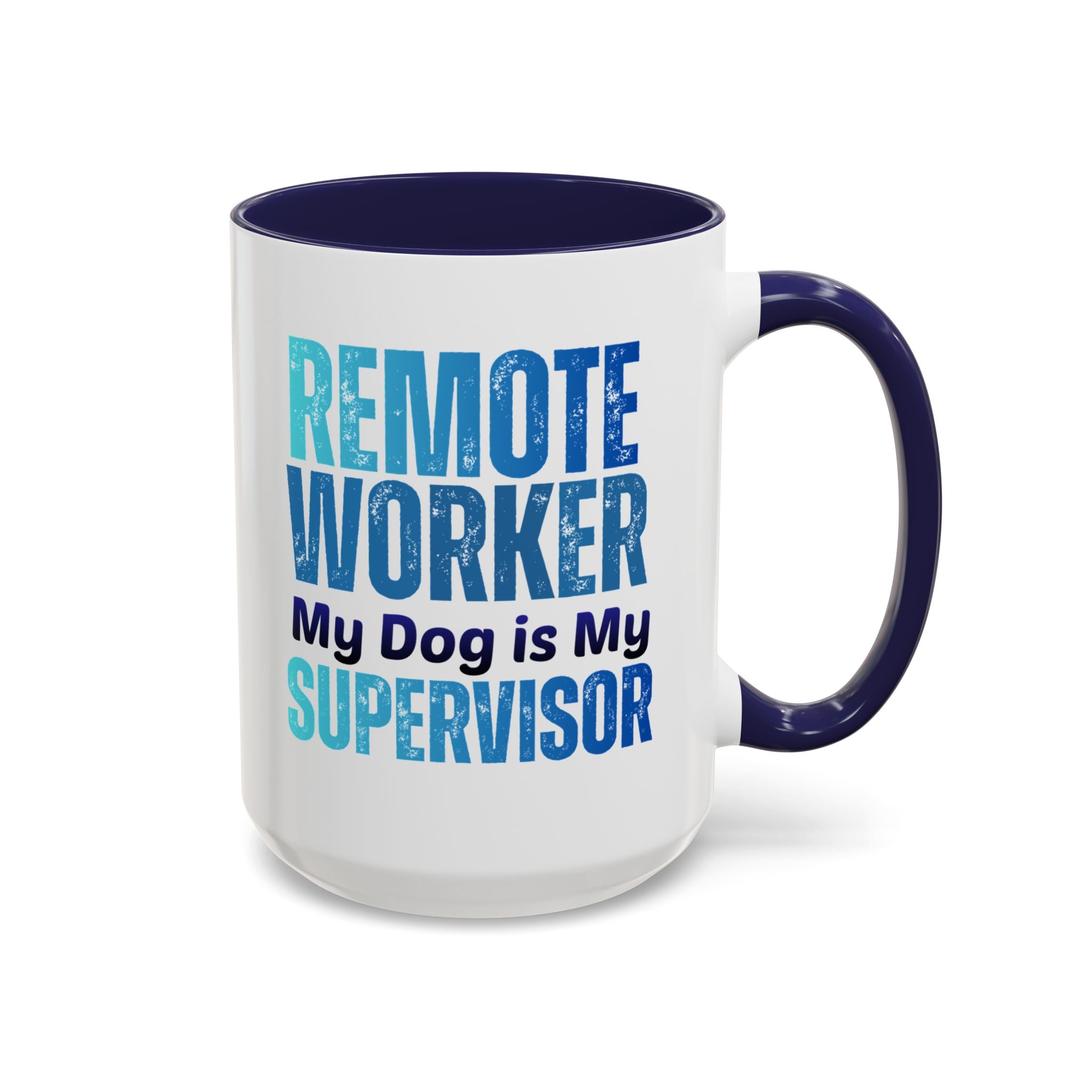My Dog is my Supervisor Mug, Funny remote worker Mug, Fun Dog Owner Gift