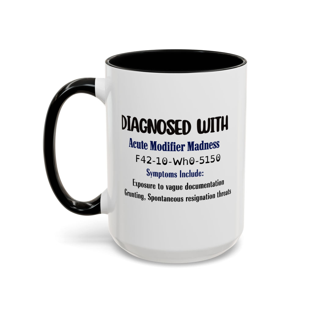 Funny Medical Biller and Coder Mug, Funny Modifier Mug