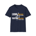 Living the Prayers I Prayed Faith Based T-Shirt, Soft Style Unisex T-Shirt