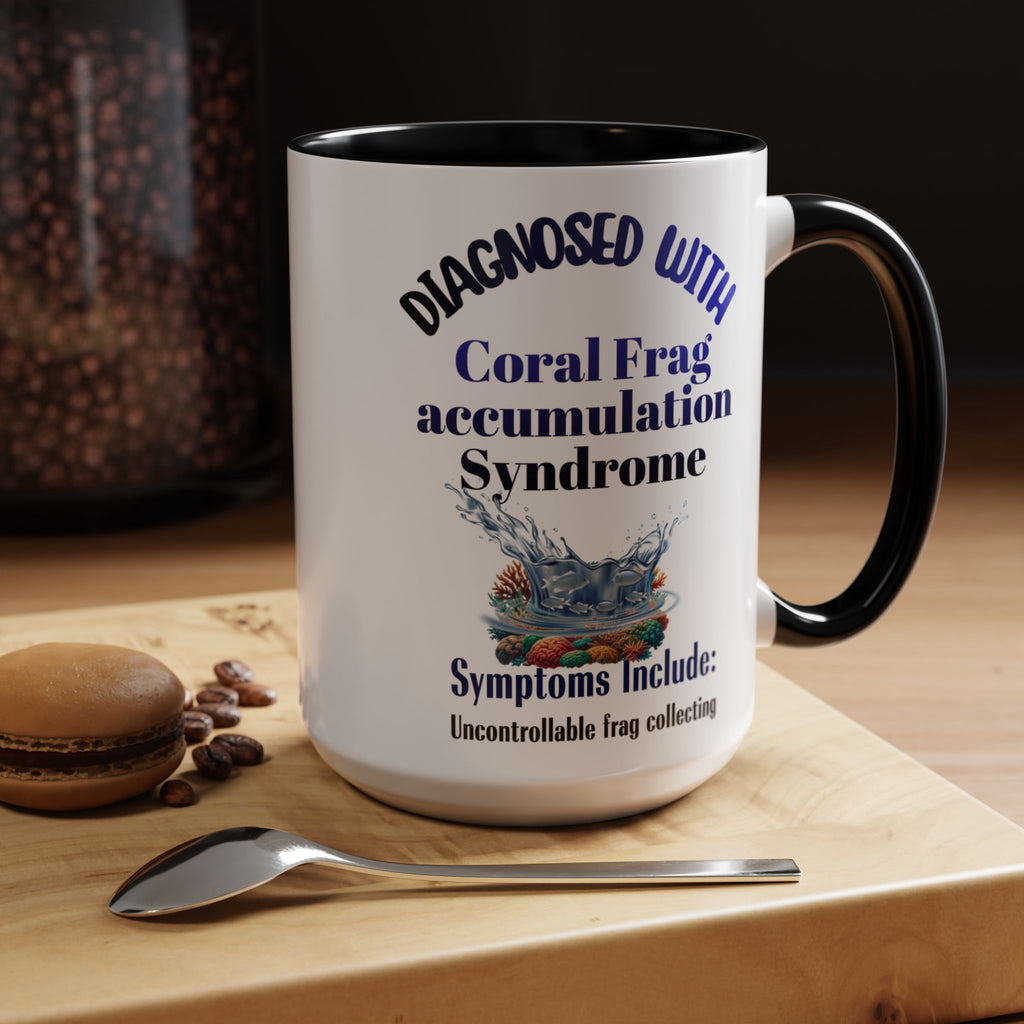 Aquatic Hobbyist Coral Frag Funny Fake Diagnosis Ceramic Mug