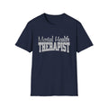 Mental Health Therapist T-Shirt, Professional Counselor Soft Style Shirt