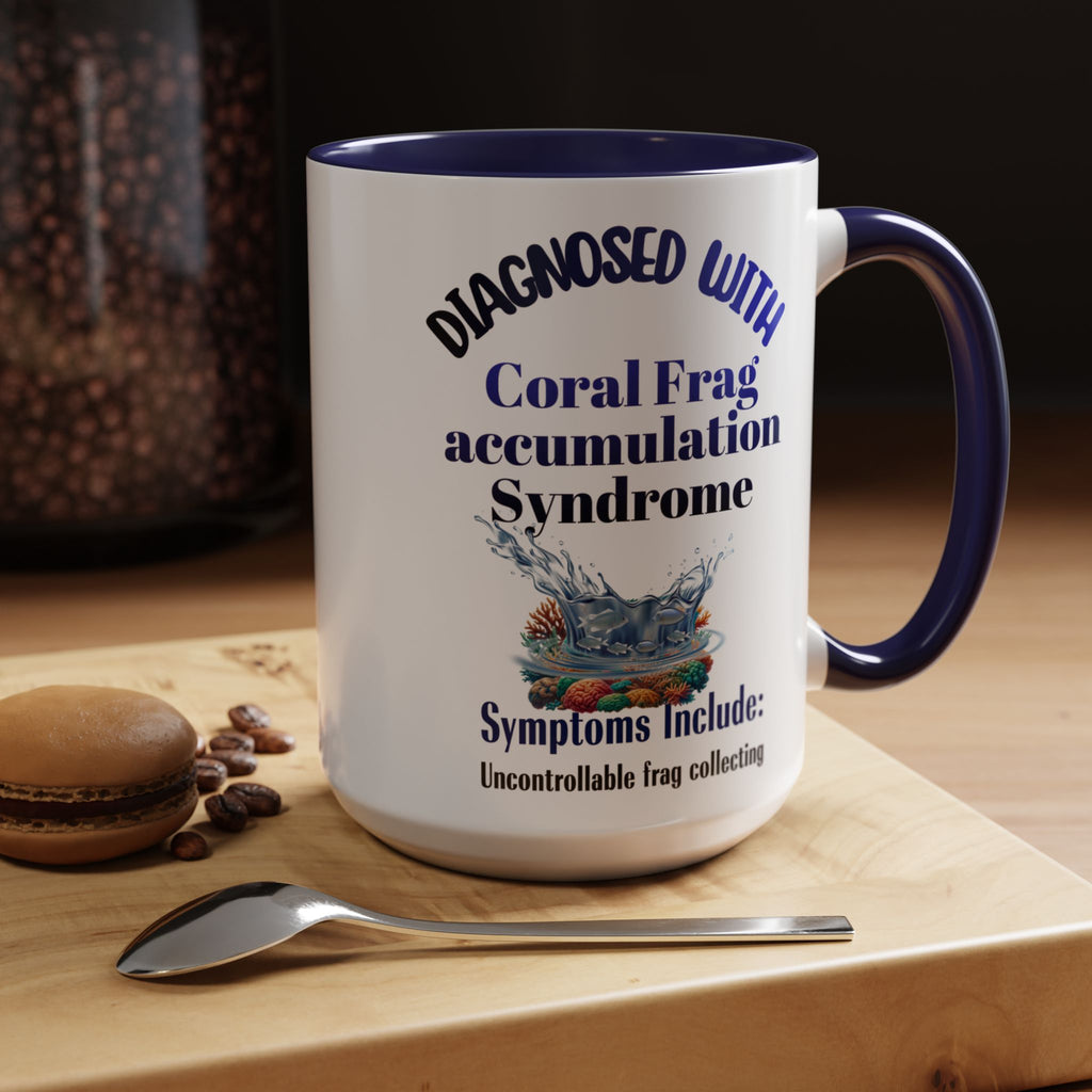 Aquatic Hobbyist Coral Frag Funny Fake Diagnosis Ceramic Mug