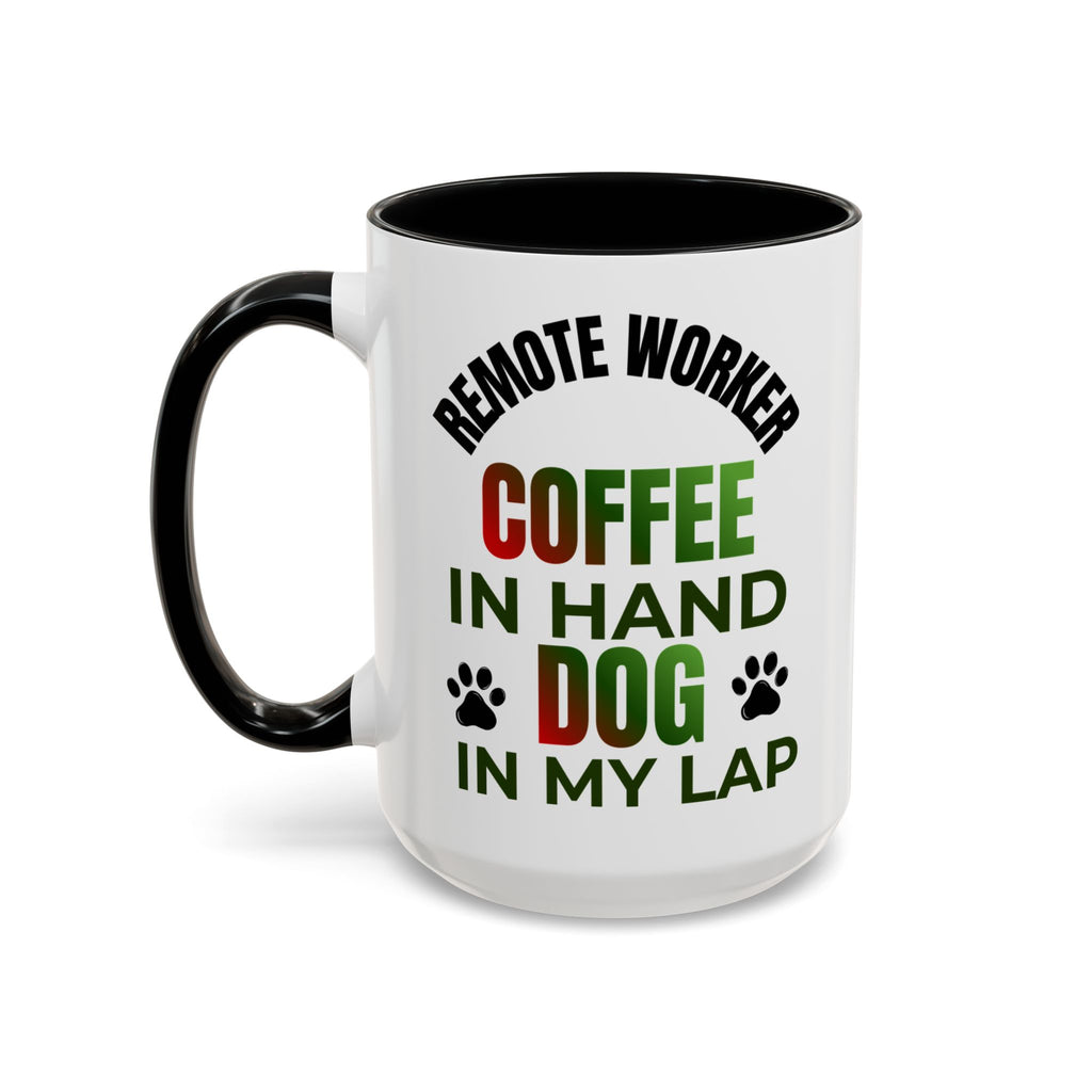 Funny Remote Worker Pet Lover Mug