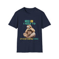 Funny Give Me a Moment to Overthink This Sloth T-Shirt – Animal Lover Unisex Tee